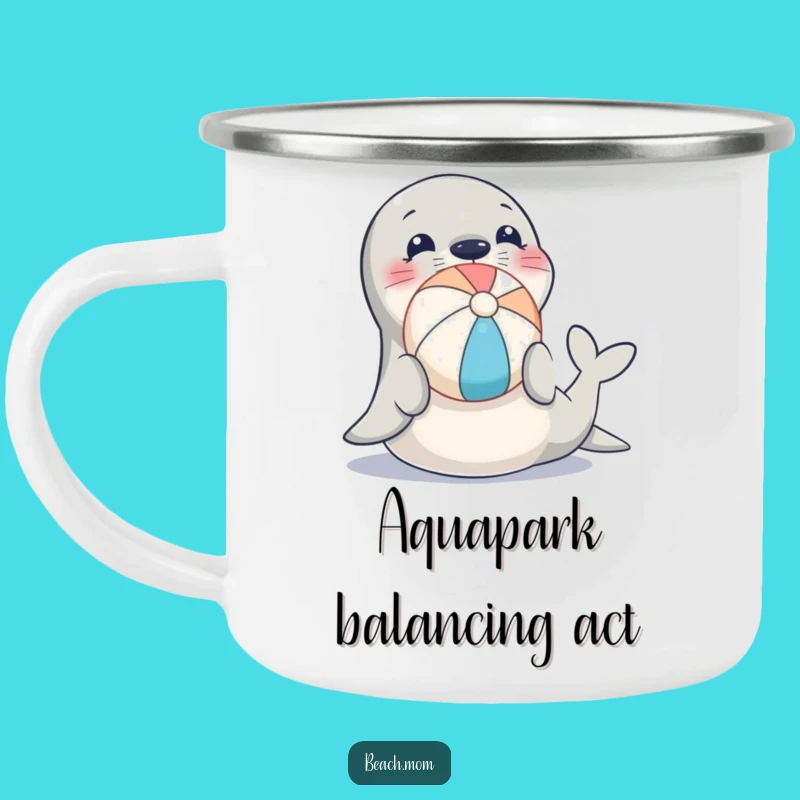 Funny Seal Camping Mug: Durable Beach Ball Balance Adventure Gift!