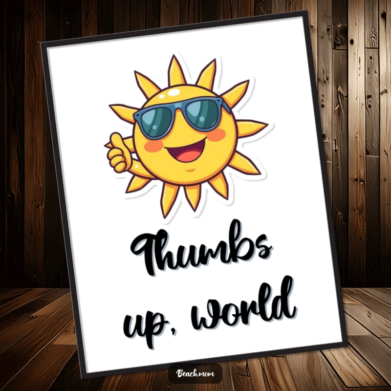 Funny Sun Digital Art Print: Smiling sun with sunglasses gives thumbs up, instant positive decor.