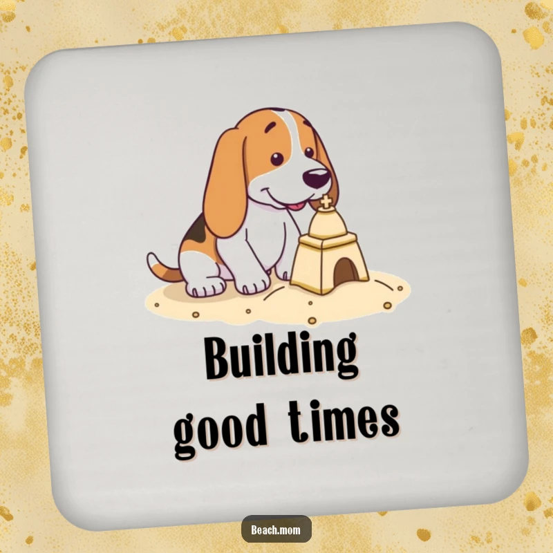 Funny Basset Hound coaster showing a dog with intense focus, building a tiny sandcastle on the sand.
