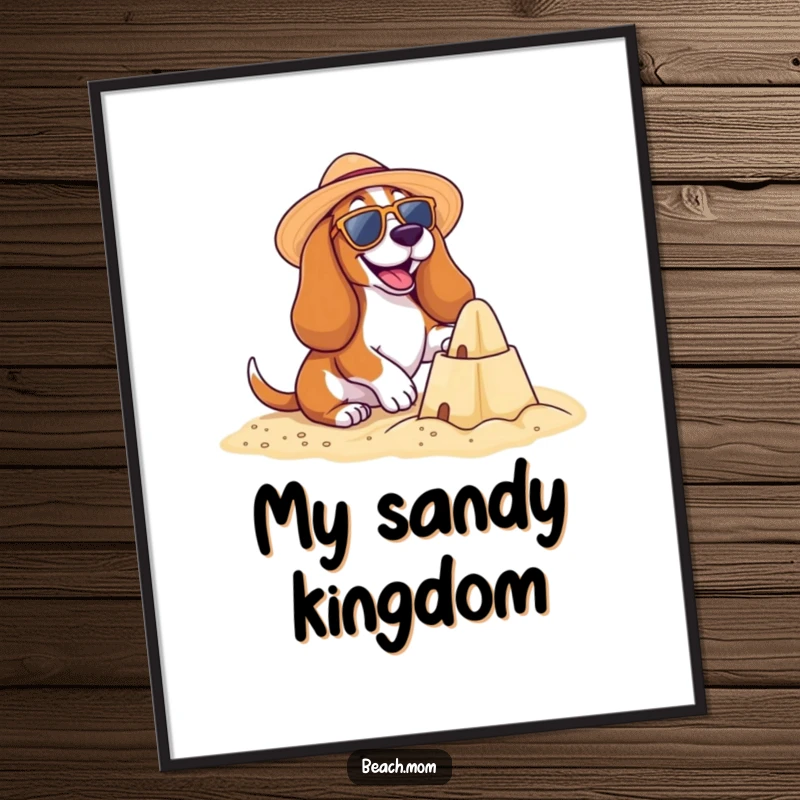 Funny Basset Hound Beach Poster: A happy Basset hound builds a sandcastle, wearing sunglasses and a sun hat, bringing beach joy, funny gift.