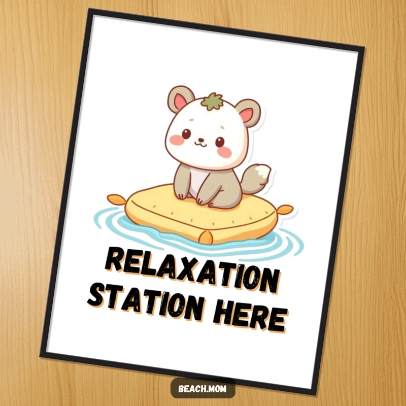 Funny poster: An animated animal character happily bobs on a raft, conveying a sense of peaceful, carefree floating.