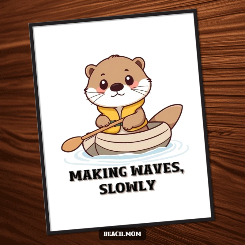 Funny poster artwork of a cute otter wearing a life vest, paddling a tiny raft, adding humor to any wall.