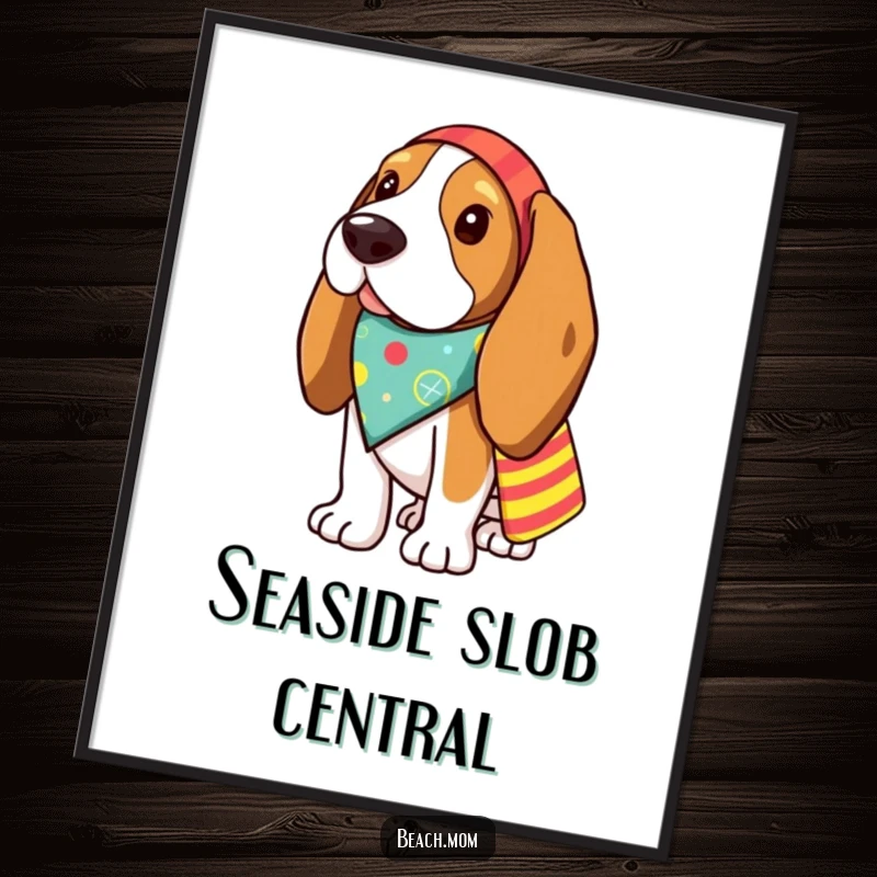 Funny Basset Hound poster showcasing a dog in a bandana with a beach bag, capturing a humorous seaside theme.