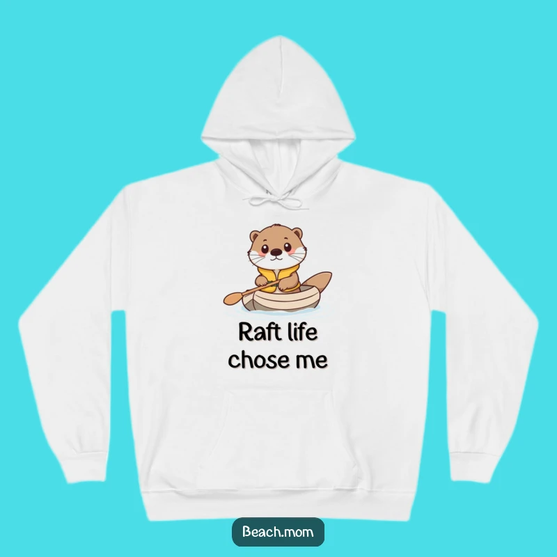 Funny Otter Life Vest Hoodie - Cozy Cute Animal Raft Sweatshirt Gift!
