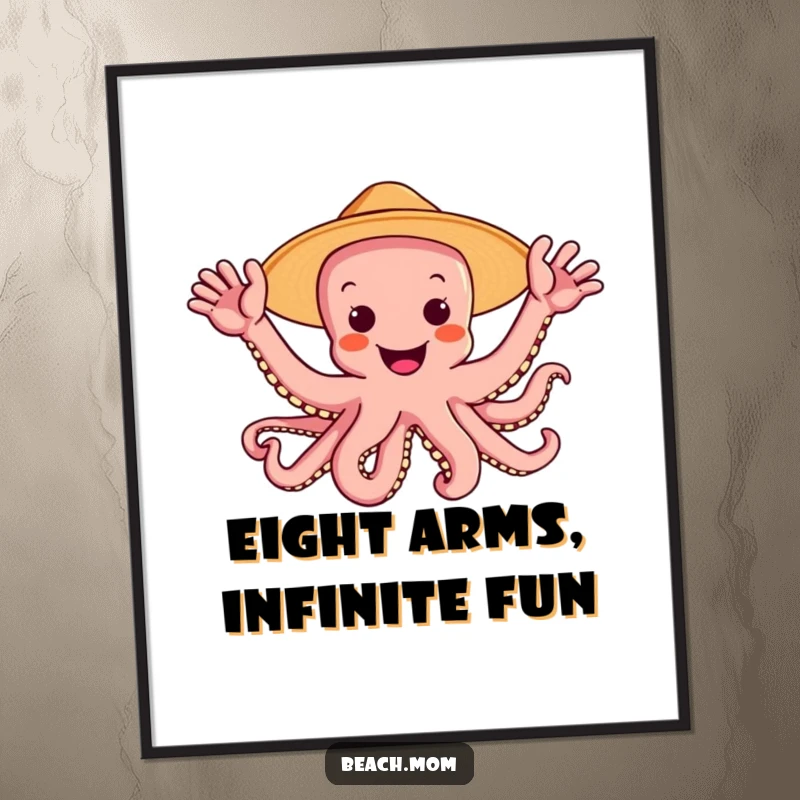 Funny Free Printable Wall Art of a joyful octopus in a sun hat, waving enthusiastically with all eight of its arms.
