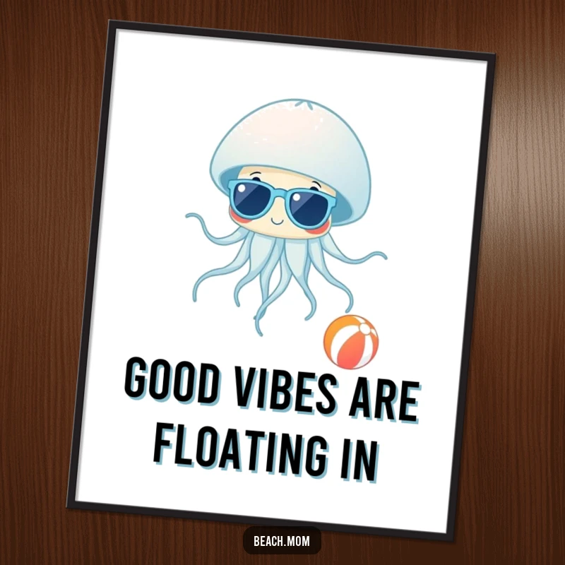 Funny Free Printable Wall Art: A jellyfish wearing sunglasses, floating nonchalantly by a beach ball, creating a cool and humorous beach scene.