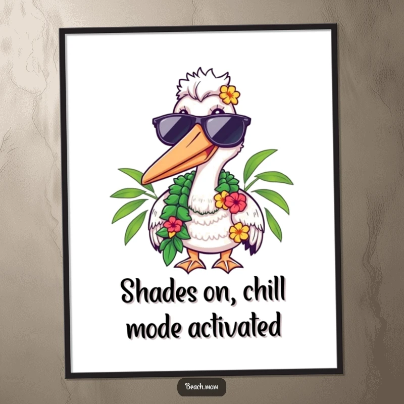 Funny Free Printable Wall Art: Pelican wearing sunglasses and a lei, smiling coolly. Hilarious downloadable decor.