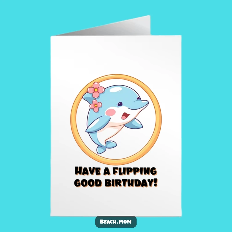 Dolphin Birthday Card Free Printable: Jumping Through Hoops Downloadable Gift