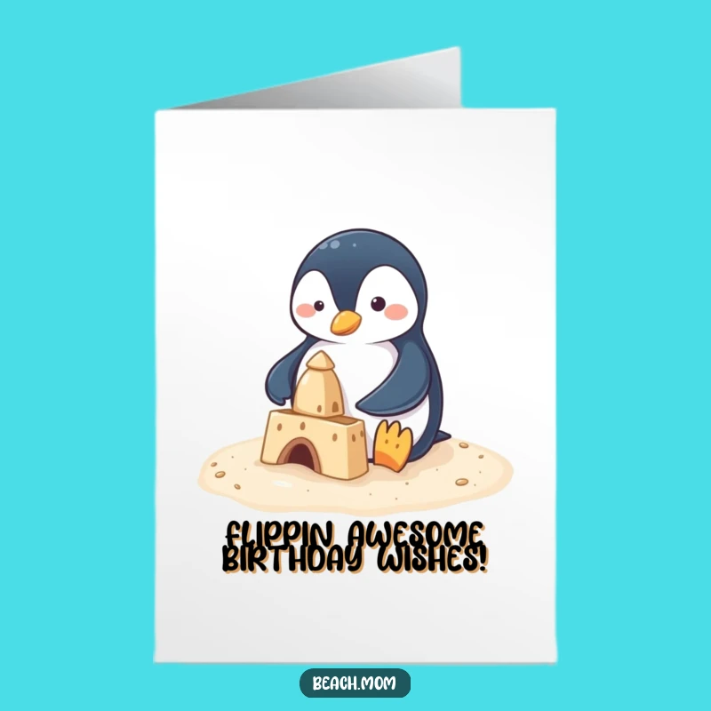 Free Printable Penguin Birthday Card: Funny Sandcastle Builder Downloadable Gift