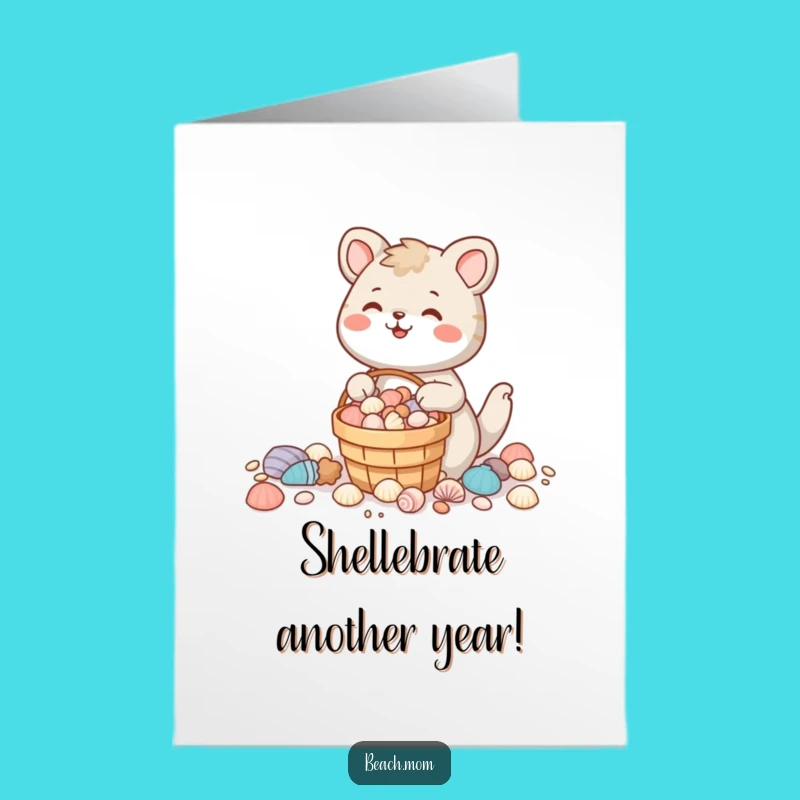 Free Printable Birthday Card: Seashell Collector Animal, Funny Downloadable Gift for Beachy Wishes!