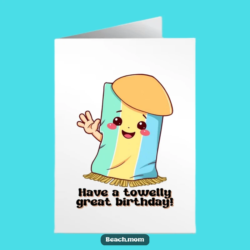 Free Printable Birthday Card: Happy Towel Smile DIY Downloadable Gift
