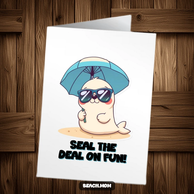 Funny Free Printable Birthday Card: A Kawaii seal in sunglasses holds a beach umbrella, wishing happy birthday with cool vibes.