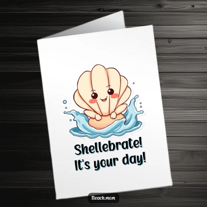Funny Free Printable Birthday Card featuring a smiling seashell character joyfully splashing in ocean waves.