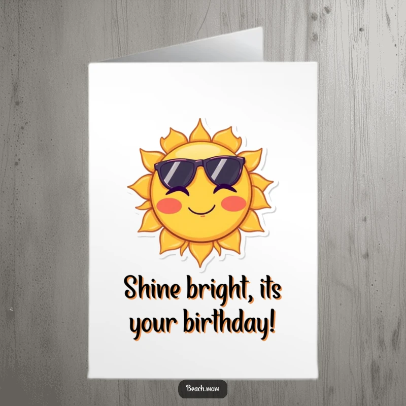 Funny Free Printable Birthday Card: Sun wearing sunglasses winking, radiating happiness. Bright and downloadable.