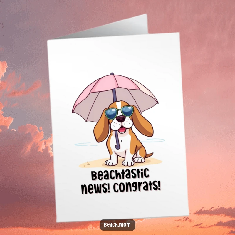 Funny free printable congratulations card of a Basset Hound soaking up the beach breeze beneath a small umbrella.