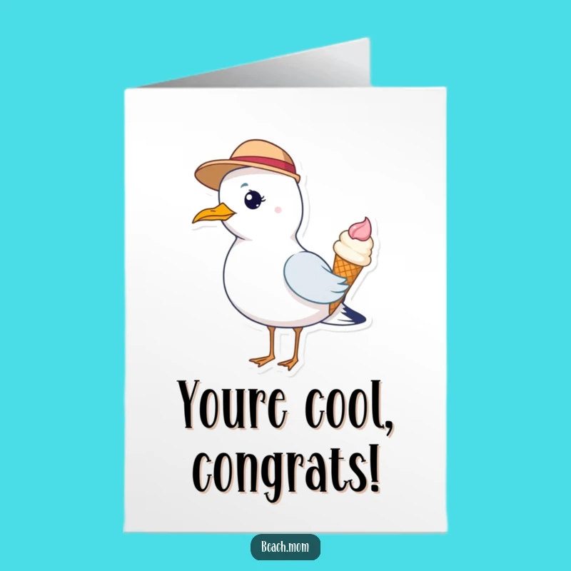 Free Printable Congratulations Card: Seagull Ice Cream Fun - Humorous Downloadable