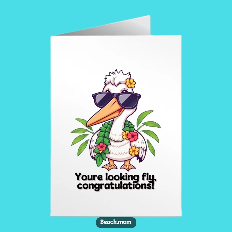 Free Printable Pelican Congrats Card: Lei of Success, Funny Downloadable Gift