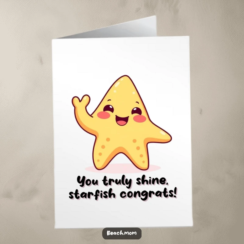 Funny Free Printable Congratulations Card: A happy starfish doing a joyful little wave with a tentacle, celebrating a major success.