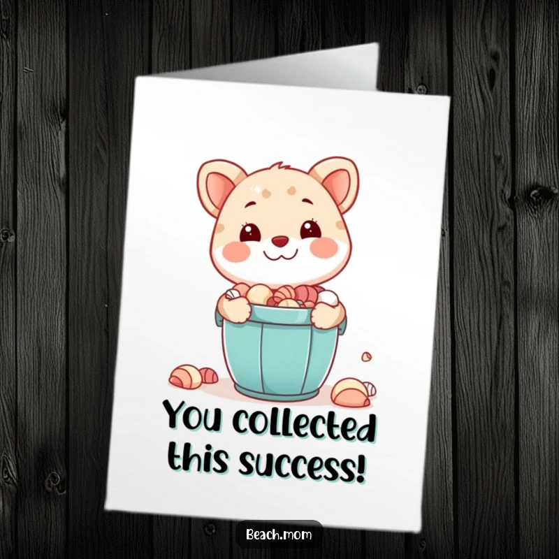 Funny Free Printable Congratulations Card: Joyful animal with a full bucket of seashells. Sparkling downloadable congratulations.