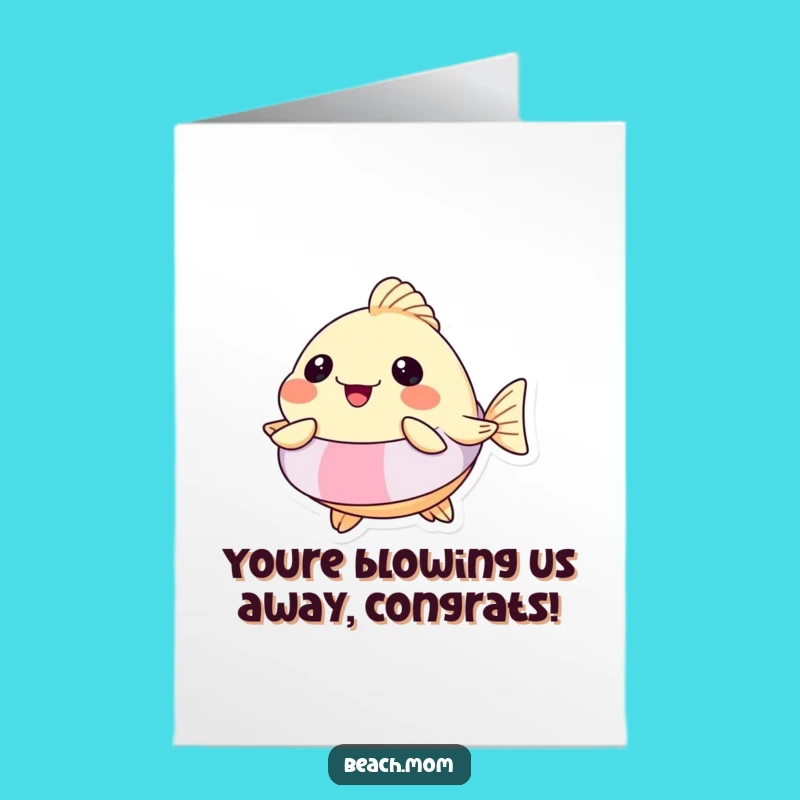 Free Printable Congrats Card: Pufferfish Floatie, Funny Inflated Success Message