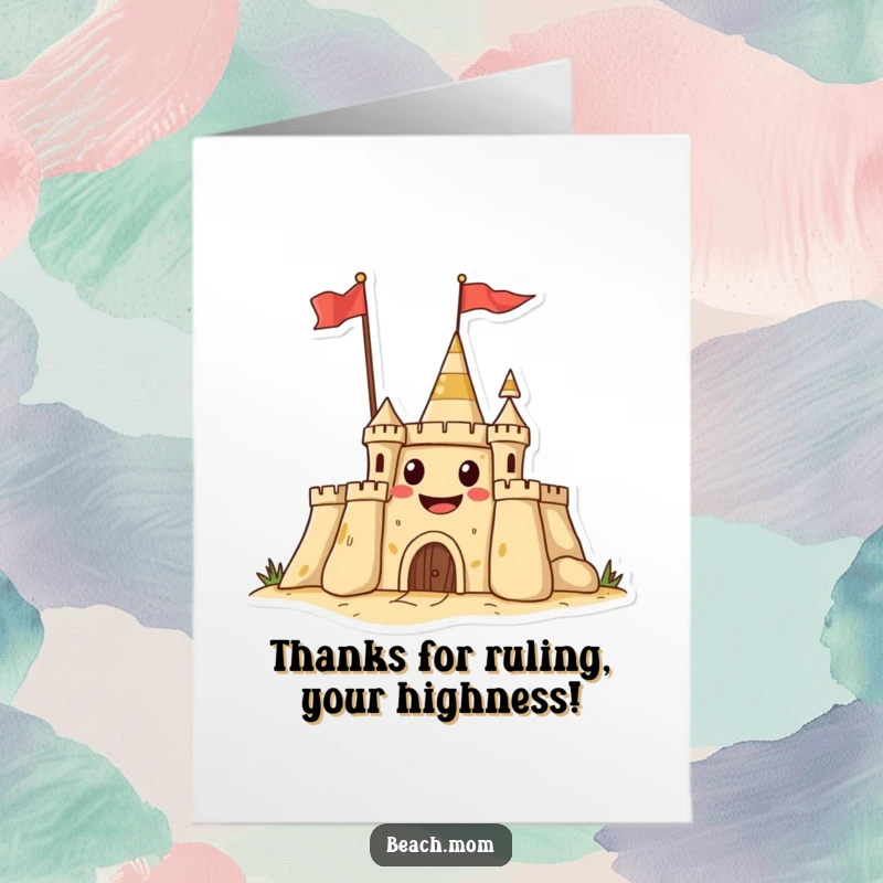 Funny Free Printable Thank You Card: Grinning sandcastle waving a flag, sending thanks with a smile. Hilarious downloadable.