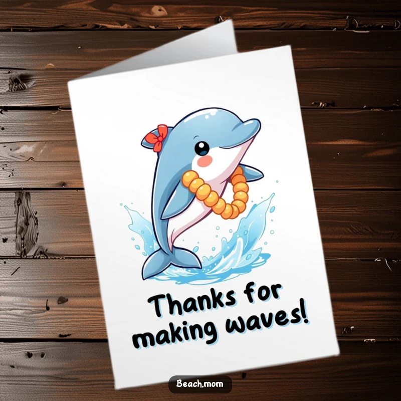 Funny Free Printable Thank You Card: Dolphin in lei leaps from sparkly water, sending thanks your way.