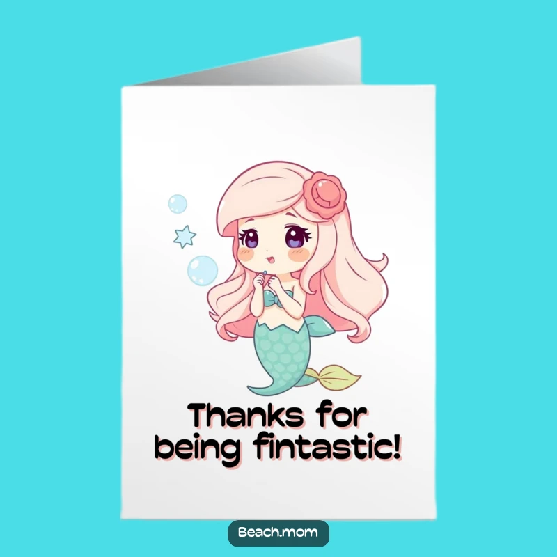 Free Printable Mermaid Thank You Card: Bubble Thanks, Funny Downloadable Gift
