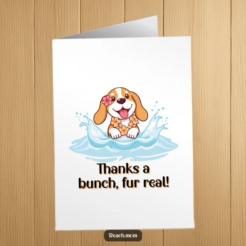Funny Free Printable Thank You Card: A Basset Hound wearing a flower lei joyfully splashing in gentle waves.