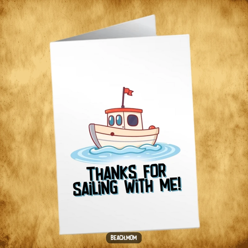 Funny Free Printable Thank You Card: A little boat bobbing gently on sparkling waves, conveying heartfelt thanks.