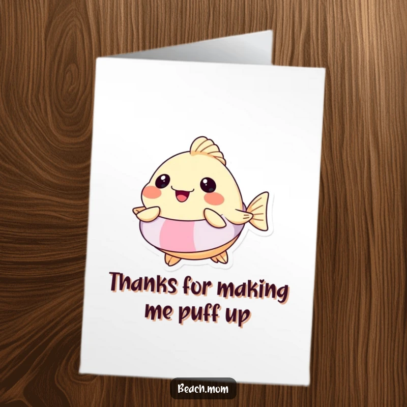 Funny Free Printable Thank You Card: A pufferfish in a floatie, joyfully inflating, conveying a big, bubbly thank you.