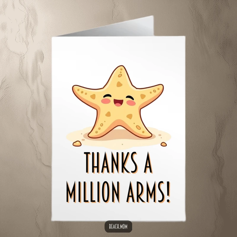 Funny Free Printable Thank You Card: A happy starfish wiggles its arms on the sand, sending warm thanks.