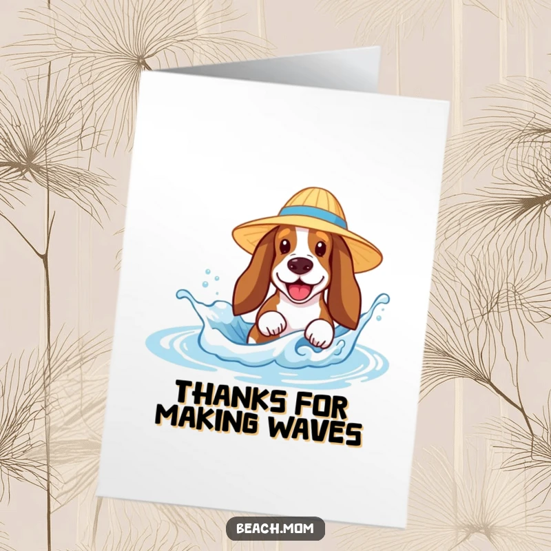 Funny Free Printable Thank You Card: Basset Hound in sun hat joyfully splashing in a tiny wave