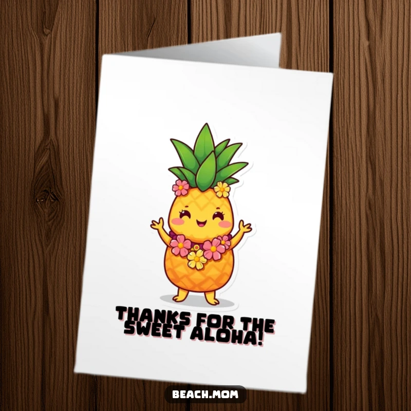 Funny Free Printable Thank You Card: A cute pineapple doing the hula, a lei around its neck, sending thanks.