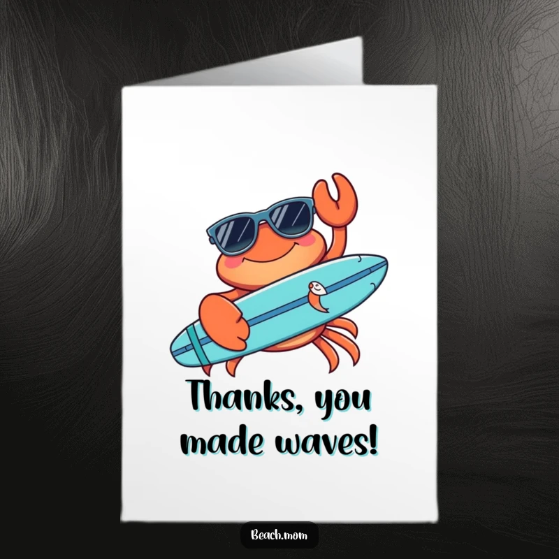 Funny Free Printable Thank You Card: A smiling crab wearing sunglasses, holding a surfboard, sending thanks.