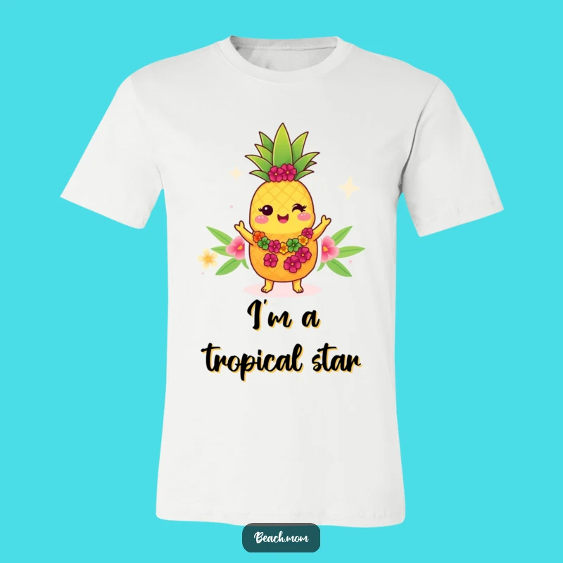 Funny Kawaii Pineapple T-Shirt - Tropical Cartoon Hula Fun Apparel
